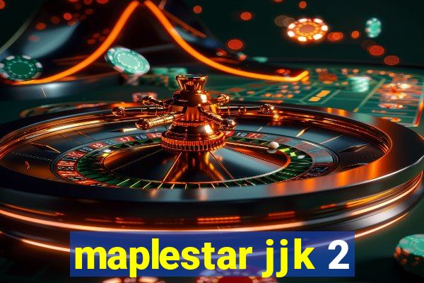 maplestar jjk 2